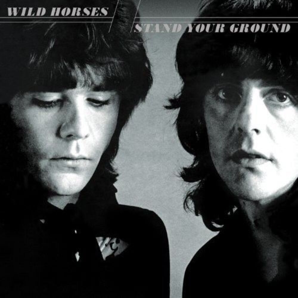 Wild Horses - Stand Your Ground  CD